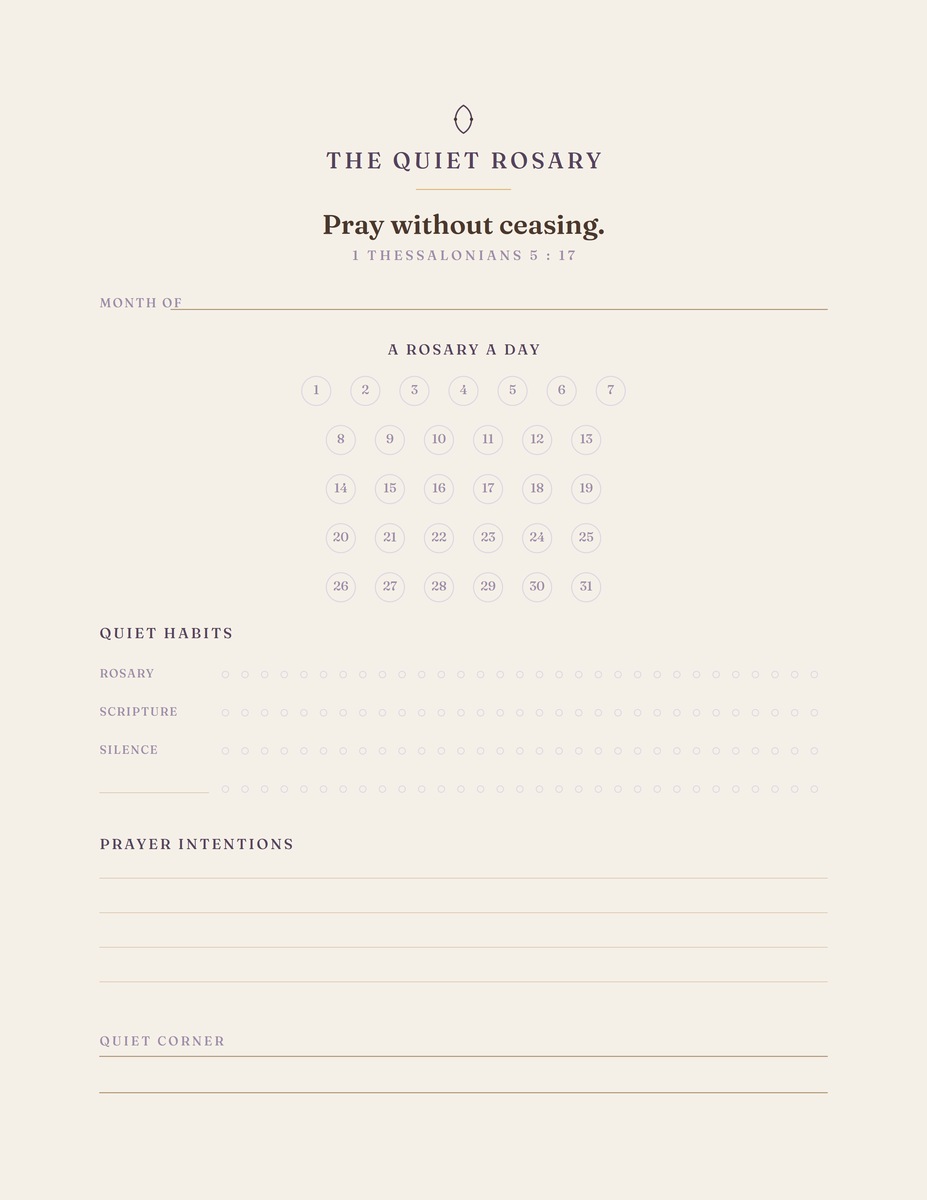 The Quiet Rosary — an undated letter-size tracker in plum and warm brown on oat paper: a numbered circle for every day of the month, quiet habit rows, prayer intentions and a quiet corner for notes