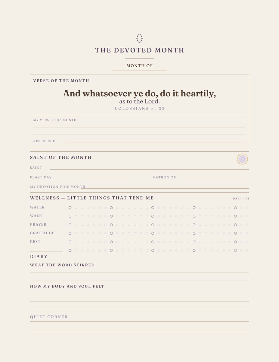 The Devoted Month — an undated letter-size planner page in plum and warm brown on oat paper: a verse to carry, a saint of the month, six wellness habit rows with a tick for every day, and a diary section